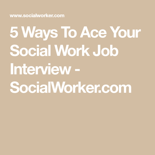 Social Work Job Interview Questions - InterviewProTips.com